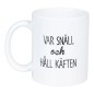 Mugg Håll Käften Mugg Håll Käften