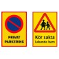Skylt Kör sakta/Parkering 30x40 cm Skylt Kör sakta/Parkering 30x40 cm